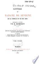 Lettres de Madame de Sévigné, de sa famille et de ses amis