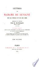Lettres de madame de Sévigné, de sa famille et de ses amis, recueillies et annotées par m. Monmerqué