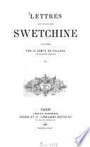 Lettres de Madame de Swetchine publiées par le comte [Alfred-Frédéric-Pierre] de Falloux