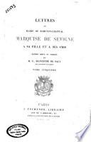 Lettres de Marie de Rabutin-Chantal marquise de Sevigne, a sa fille et a ses amis