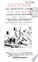 Lettres de Monsieur l'abbé Le Blanc, historiographe des batiments du roi, cinquieme édition de celles qui ont paru sous le titre de Lettres d'un françois... Tome premier [- Tome troisième]