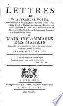 Lettres de Mr. Alexandre Volta ... sur l'air inflammable des marais
