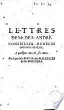 Lettres de Mr. de St. André ... au sujet de la magie, des malefices et des sorciers