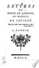 Lettres de Ninon de L'Enclos, au Marquis de Sévigné