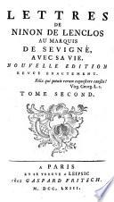 LETTRES DE NINON DE LENCLOS AU MARQUIS DE SEVIGNÉ, AVEC SA VIE.