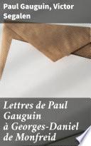 Lettres de Paul Gauguin à Georges-Daniel de Monfreid