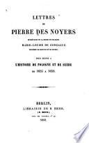 Lettres de Pierre Des Noyers secrétaire de la reine