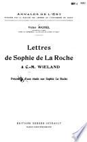 Lettres de Sophie de La Roche à C.M. Wieland