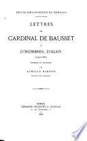 Lettres du Cardinal de Bausset à D'Hombres, d'Alais (1790-1820)