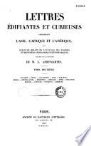 Lettres édifiantes et curieuses concernant l'Asie, l'Afrique et l'Amérique, avec quelques relations nouvelles des missions et des notes géographiques et historiques