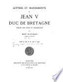 Lettres et mandements de Jean V, duc de Bretagne