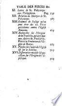 Lettres et Monumens de trois Pères apostoliques, St. Clément, Evêque de Rome. St. Ignace, Evêque d'Antioche. St. Polycarpe, Evêque de Smyrne. Avec la relation du martyre des deux derniers