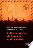 Lettres et récits de Birmanie et du Vietnam