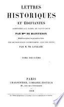 Lettres historiques et edifiantes adresees aux dames de Saint-Louis ...