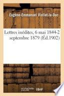 Lettres inédites, 6 mai 1844-2 septembre 1879