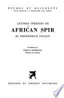 Lettres inédites de African Spir au professeur Penjon
