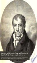 Lettres inédites de Coray a Chardon de La Rochette (1790-1796) suivies d'un receuil de ses lettres françaises a divers savants
