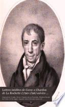 Lettres inédites de Coray a Chardon de La Rochette (1790-1796) suivies d'un recueil de ses lettres françaises a divers savants
