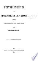 Lettres inédites de Marguerite de Valois (1580)