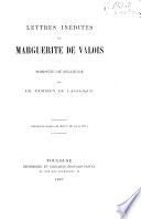 Lettres inédites de Marguerite de Valois à Pomponne de Bellièvre