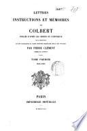 Lettres, instructions et mémoires de Colbert