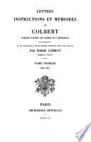 Lettres, instructions et mémoires