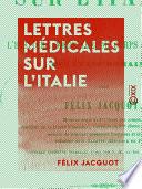 Lettres médicales sur l'Italie