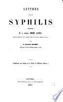 Lettres sur la syphilis adressées à M. le docteur Amédée Latour