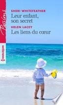 Leur enfant, son secret - Les liens du coeur