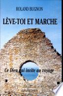 Lève-toi et marche