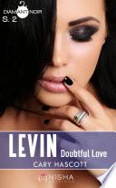 Levin - Doubtful Love - Saison 2