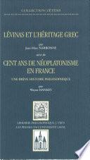 Lévinas et héritage grec, suivi de cent ans