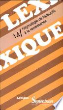 Lexique 14/ L'étymologie de l'antiquité à la renaissance