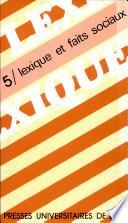 Lexique 5/ Lexique et faits sociaux