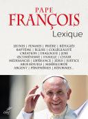 Lexique du Pape François