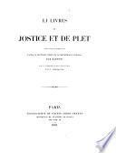 Li livres de jostice et de plet, publ. par Rapetti, aveec un glossaire par P. Chabaille