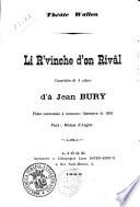 Li Rr'vinche d'on rivâl