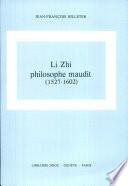 Li Zhi, philosophe maudit (1527-1602)