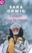 Liaison sous la neige