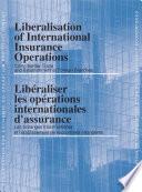 Liberalisation of International Insurance Operations Cross-border Trade and Establishment of Foreign Branches