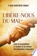 Libère-nous du mal