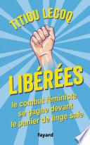 Libérées !