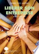 Libérer son entreprise