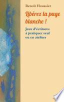 Libérez la page blanche !