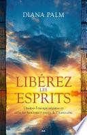 Libérez les esprits