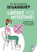 Libérez vos intestins