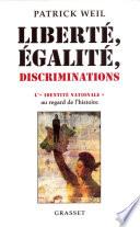 Liberté, égalité, discriminations