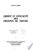 Liberté et efficacité des groupes de travail