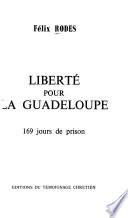 Liberté pour la Guadeloupe