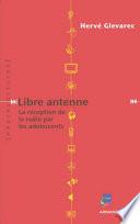 Libre antenne